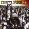 DISTURBED - Ten Thousand Fists (2005)