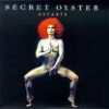 SECRET OYSTER - Astarte / Vidunderlige Kaelling (1975)