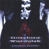 GORELORD / WURDULAK - Creature Feature (2001) (MCD)