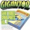 GIGANTOR - Giant Robot Spare Parts