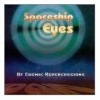 SPACESHIP EYES - Of Cosmic Repercussions (2000)