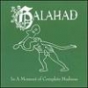 GALAHAD - In A Moment Of Complete Madness (1993) (GOLD)