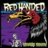 RED HANDED - Wounds Remain (2007)