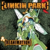 LINKIN PARK - Reanimation (2002)