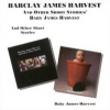 BARCLAY JAMES HARVEST - And Other Short Stories / Baby James Harcest (1971 & 1972)