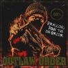 OUTLAW ORDER - Dragging Down The Enforcer (2008)