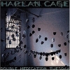 HARLAN CAGE - Double Medication Tuesday (1998)