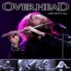 OVERHEAD - Live After All (2009