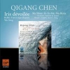 QUIGANG CHEN - Iris Devoilee (2009)
