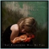 BLEED IN VAIN - Say Everything Will Be Fine (2006)