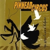 PINHEAD CIRCUS - The Black Power Of Romance (2001)