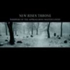 NEW RISEN THRONE - Whispers Of The Approaching Wastefulness (2010)