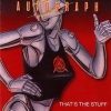 AUTOGRAPH - That's The Stuff (1985) (Ltd edition 24 BIT remastered