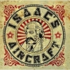 ISAACS AIRCRAFT - Friends And Foes (3 tracks CDS) (2010)