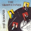 GROOVETONES - Scratch (1995)
