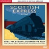 FILM - Scottish Express (1946) (Railways In Britain Archive) (DVD