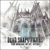DEAD SHAPE FIGURE - The Disease Of St. Vitus (2010)