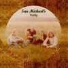 SAN MICHAELS - Nattag (1972) (Ltd edition