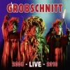 GROBSCHNITT - 2008 - Live - 2010 (Ltd edition DIGI 2CD
