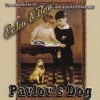 PAVLOV'S DOG - Echo & Boo (2010)