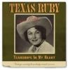 TEXAS RUBY - Teardrops In My Heart (1950s) (remastered