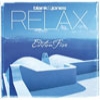 BLANK & JONES - Relax (Edition Five) (Ltd edition 2CD) (2010)