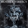 MOTHER OF MERCY -  IV. Symptoms Of Existence (Ltd edition LP) (2011)