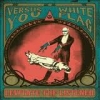 VERSUS YOU / WHITE FLAG - Leviate The Listener (2011)