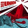RED UNION - Rats And Snakes (Ltd edition 2 tracks 10" EP) (2011)