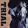 TRIAL - Through The Darkest Days / Foundation (Ltd edition LP) (reissue