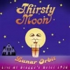 THIRSTY MOON - Lunar Orbit (Live At Stagge's Hotel 1976) (remastered