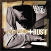 MORDECAI SMYTH - Sticky Tape & Rust (Ltd edition LP) (2011)