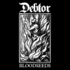 DEBTOR - Bloodseeds (2011)