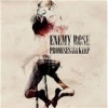 ENEMY ROSE - Promises That We'll Never Keep (2008)