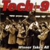 TECH-9 - Winner Takes All (1998) (reissue