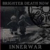 BRIGHTER DEATH NOW - Inner War (1996) (Ltd edition DIGI