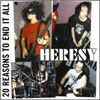 HERESY - 20 Reasons To End It All (1989) (Ltd edition LP