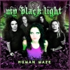 MY BLACK LIGHT - Human Maze (2011)
