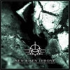 NEW RISEN THRONE - Loneliness Of Hidden Structures Ltd edition) (2011)