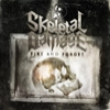 SKELETAL DAMAGE - Fire and Forget (2011)