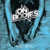 ON BODIES - Planet Hospice (2012)