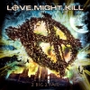 LOVE.MIGHT.KILL - 2 Big 2 Fail (2012)