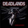DEADLANDS - Evilution (2013)