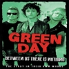 GREEN DAY - Between Us There Is Nothing (2DVD) (2013)