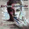 DIVIDED MULTITUDE - Feed On Your Misery (2013)