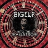 BIGELF - Into The Maelstrom (2014) (2CD) (DIGIBOOK)