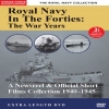 ROYAL NAVY COLLECTION - The Royal Navy in The Forties: The War Years (DVD) (2014)