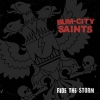 BUM CITY SAINTS - Ride The Storm (Limited edition 6 tracks 7" EP) (2014)