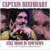 CAPTAIN BEEFHEART - Full Moon in Cowtown (Live in Kansas City 1974) (2014)