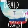 BRAID - No Coast (2014)
